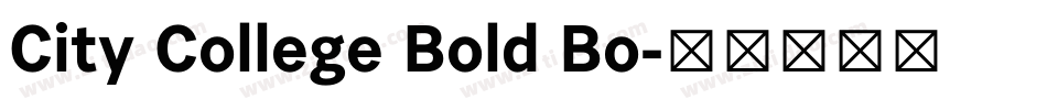 City College Bold Bo字体转换 City College Bold Bo字体转换
